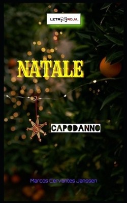 Natale: Capodanno by Marcos Cervantes Janssen (Italian) Paperback Book