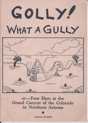 1939 Harbin Reise Buch Was Ein Gully Grand Canyon Arizona