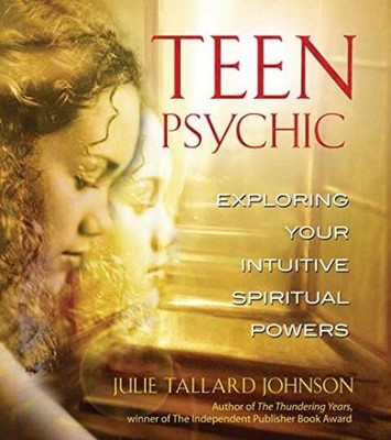 Teen Psychic: Exploring Your - Paperback, by Johnson Julie Tallard - Very Good
