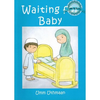 Waiting for Baby By Umm Uthmaan