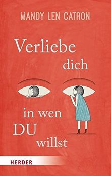 Verliebe dich, in wen DU willst von Catron, Mandy Len | Buch | Zustand sehr gut