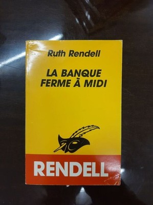 Die Bank schließt mittags | Ruth Rendell | Guter Zustand