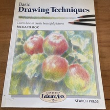 Step-By-Step Leisure Arts Ser.: Leisure Arts Basic Drawing Techniques Vol. 10 by
