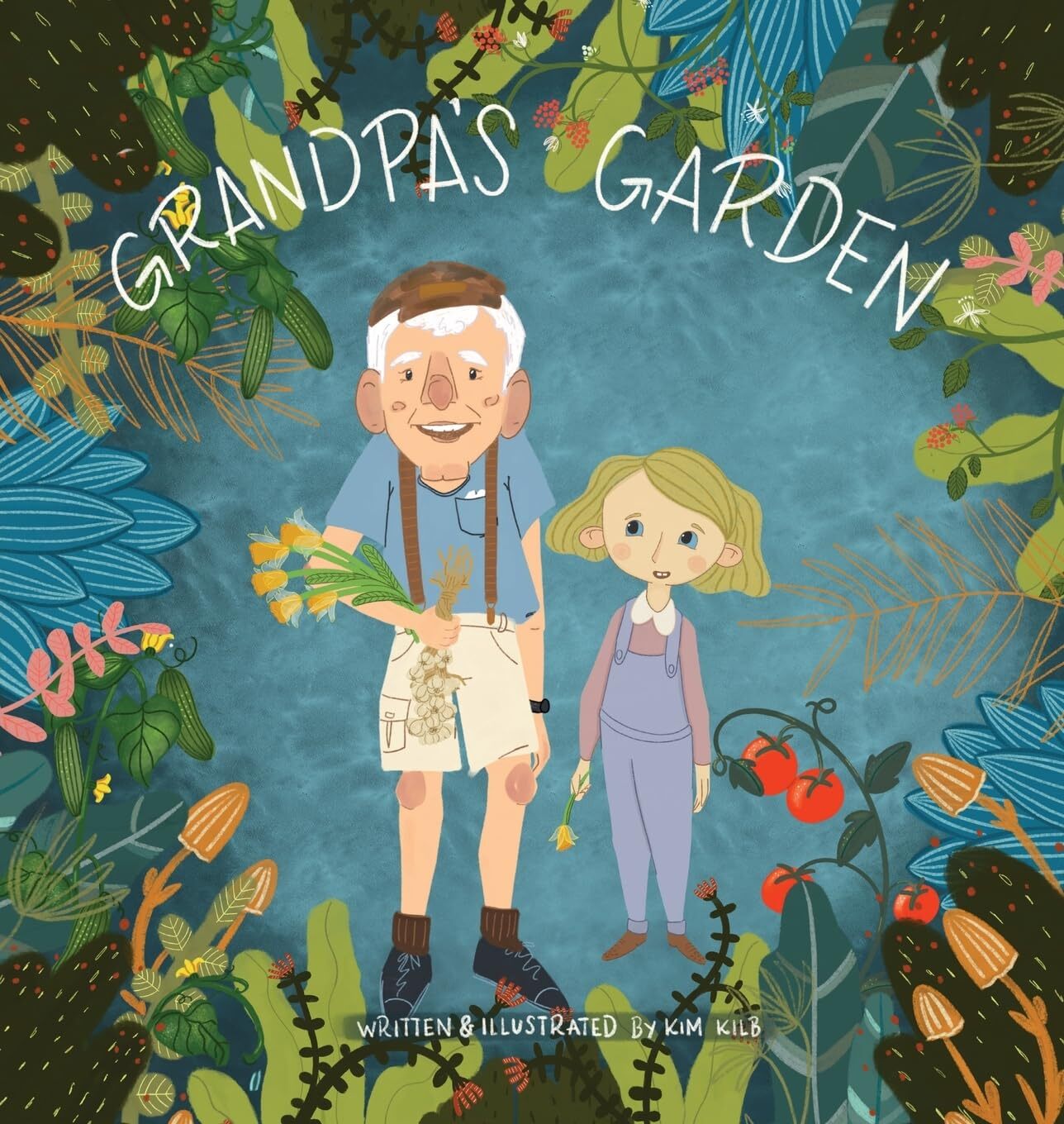 Kim Kilb Grandpa's Garden (Copertina rigida)
