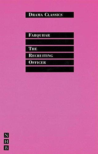 The Recruiting Officer (Drama Classics) - Farquhar, George