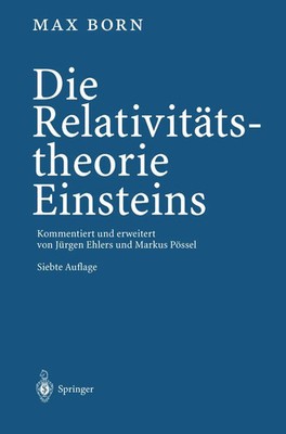 Die Relativitätstheorie Einsteins Max Born Taschenbuch xv Deutsch 2012 Springer