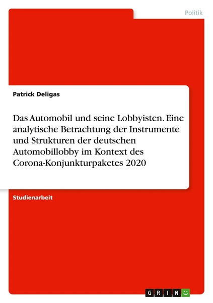 Patrick Deligas | Das Automobil Und Seine Lobbyisten. Eine Analytische...-image