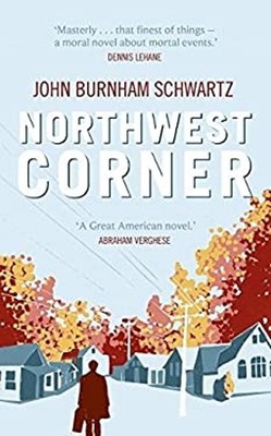 Northwest Corner Paperback John Burnham Schwartz
