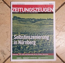ZEITUNGSZEUGEN Nr. 11 Selbstinszenierung in Nürnberg 1934 Reichsparteitag 🔴🔵🔴