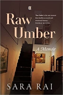 Raw Umber A Memoir Sara Rai Hardcover brand new