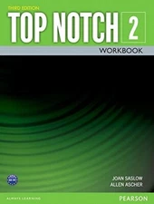 Top Notch 2 Workbook by Joan Saslow and Allen Ascher (2015, Paperback)
