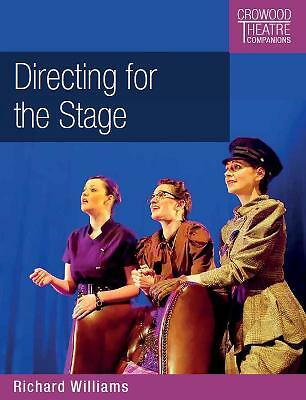 Directing for the Stage by Richard Williams (Paperback, 2018)