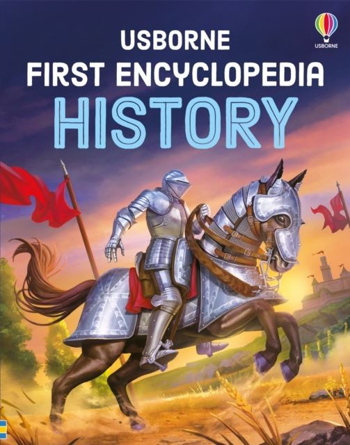 First Encyclopedia of History by Fiona Chandler Hardback