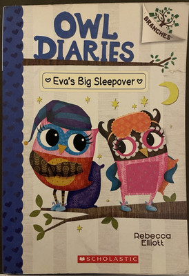 Eva's Big Sleepover: A Branches Book (Owl Diaries #9) by Rebecca Elliott (2018)