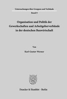 Organisation Und Politik Der Gewerkschaften Und ArbeitgeberverbäNde In Der...
