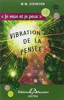 Vibration de la pensée : La loi dattraction dans l... | Buch | Zustand sehr gut