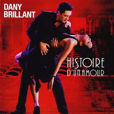 Dany Brillant - Histoire D'un Amour, (CD)
