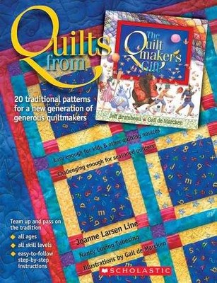 Quilts From The Quiltmaker's Gift - Paperback, by Line Joanne Larson - Very Good