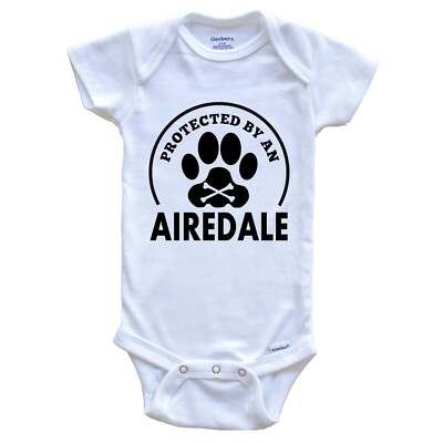 Protected By An Airedale Funny Dog One Piece Baby Bodysuit