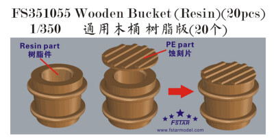 Five star  FS351055 1/350 Wooden Bucket (Resin)(20pcs)