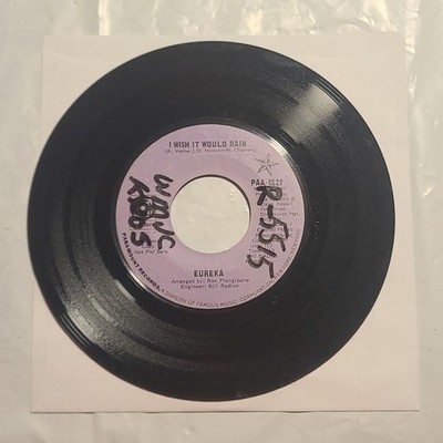 Eureka- I Wish It Would Rain/ I Should Feel You Loving - Paramount 45 RPM Record