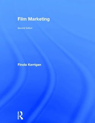Film Marketing - 2nd Edition