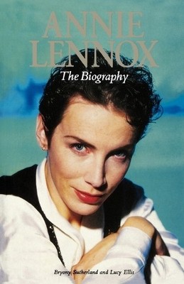 Lucy Ellis Bryony Sutherland Annie Lennox (Paperback)