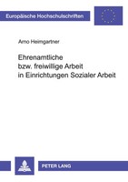 Arno Heimgartner | Ehrenamtliche Bzw. Freiwillige Arbeit In Einrichtungen...