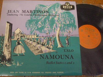 LXT 5114 Lalo Namouna Ballet Suites Nos. 1 & 2 / Martinon / LPO GROOVED O/G