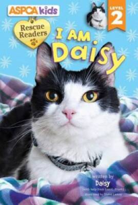 ASPCA kids: Rescue Readers: I Am Daisy: Level 2 - Paperback - GOOD