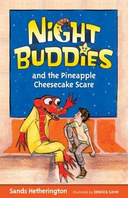 Night Buddies and the Pineapple Cheesecake Scare Paperback Sands