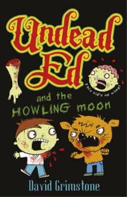 Undead Ed and the Howling Moon: v. 1, David Grimstone, Used; Very Good  Book