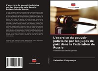 Valentina Vodyanaya | L'exercice Du Pouvoir Judiciaire Par Les Juges De Paix...