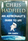 Item has been REVISED and RELISTED as a signed pair of books by CHRIS HADFIELD