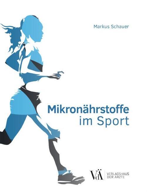 Thumbnail - Mikronährstoffe Sport Markus Schauer Taschenbuch 136 S. Deutsch 2020