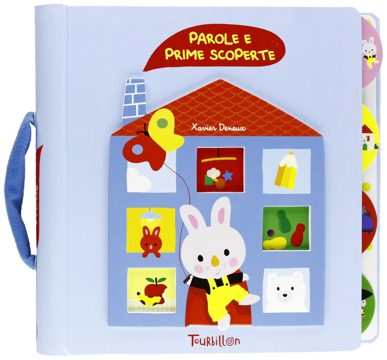 Libri Xavier Deneux - Parole E Prime Scoperte. Ediz. Illustrata