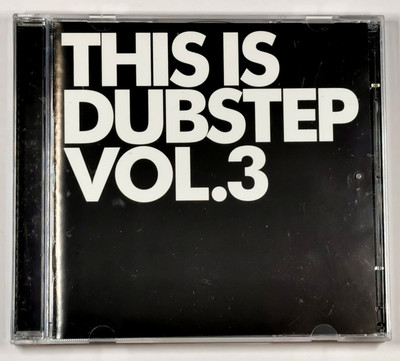 'This is Dubstep Vol. 3' by Various Artists. 40 track Double CD