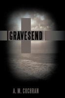 A. M. Cochran | Gravesend | Taschenbuch | Englisch (2009) | AuthorHouse