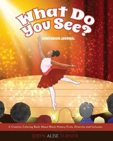 What Do You See? Jeryn Alise Turner Taschenbuch Kartoniert / Broschiert Englisch