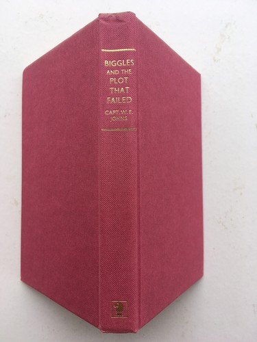 W. E. Johns, 1965 1st Edition. Biggles and the Plot that Failed - Picture 2 of 16