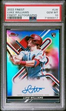 Luke Williams - 2022 Finest Finest Autograph RC  PSA 10