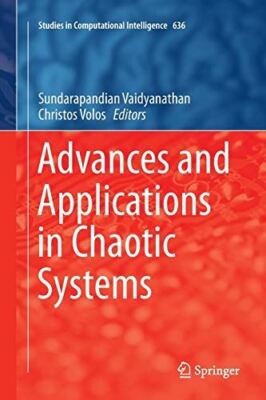 Advances and Applications in Chaotic Systems (Studies in (2018)