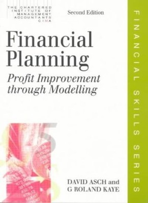 Financial Planning: Modelling Methods and Techniques (CIMA Finan