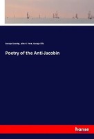George Canning (U. A.) | Poetry Of The Anti-Jacobin | Taschenbuch | Englisch