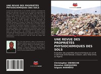 Christopher Obineche (U. A.) | UNE Revue DES PropriÉTÉS Physiochimiques DES Sols