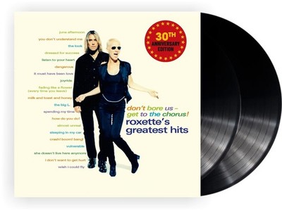 Roxette ''don't bore us - get to the chorus'' Vinyl 2LP NEU Album 2025