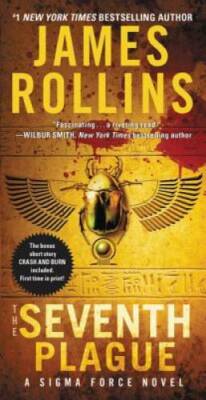 The Seventh Plague: A Sigma Force Novel (Sigma Force Novels) - GOOD