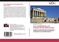 Los Ciudadanos Y El Mundo De Las Diferencias Alejandro Favela Gavia