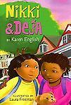 Nikki and Deja by Karen English (2007, Hardcover) for sale online | eBay