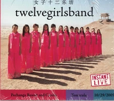 Instant Live: Pechanga Casino - Temecula, CA, 10/28/05 by Twelve Girls Band 2CDs